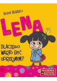 Lena  Dlaczego warto być uprzejmym
