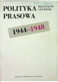 Polityka prasowa 1944 1948