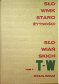 Słownik starożytności słowiańskich Tom 6 część 1 i 2