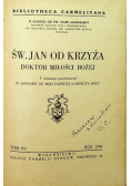 Św Jan od krzyża Doktor Miłości Bożej 1940 r.