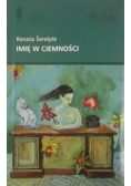 Imię w ciemności