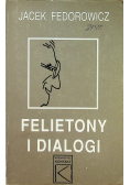 Felietony i dialogi autograf autora