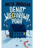 Denat wieczorową porą