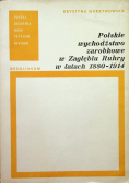 Polskie wychodźstwo zarobkowe w Zagłębiu Ruhry w latach 1880  1914