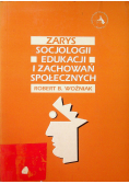 Zarys Socjologii Edukacji i zachowań społecznych