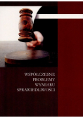 Współczesne Problemy Wymiaru Sprawiedliwości