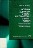Ochrona Środowiska w prawie wspólnotowym i w prawie Polskim