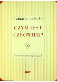Czym jest człowiek
