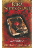 Księga Wszystkich Dusz Tom 1 Czarownica