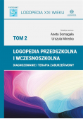 Logopedia przedszkolna i wczesnoszkolna Tom 1