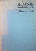 Słownik macedońsko - polski i polsko - macedoński
