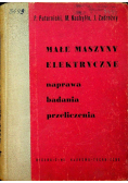 Małe maszyny elektryczne Naprawa badania przeliczenia