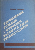 Zapobieganie pożarom i wybuchom gazowych paliw energetycznych