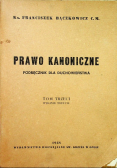 Prawo kanoniczne Podręcznik dla duchowieństwa tom III