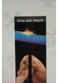 Życie jest święte