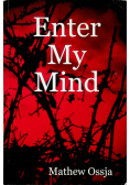 Enter My Mind
