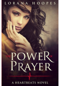 The Power Of Prayer