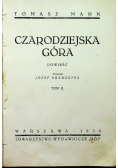 Czarodziejska Góra Tom II 1930 r.