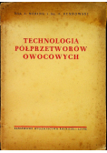 Technologia półprzetworów owocowych 1950 r.