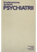 Encyklopedyczny słownik psychiatrii
