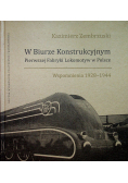 W biurze konstrukcyjnym wspomnienia 1928 1944