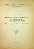 Tradycje staropolszczyzny w oświeceniu