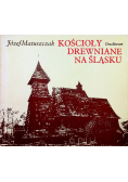 Kościoły drewniane na Śląsku
