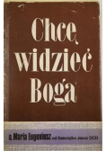 Chcę widzieć Boga