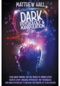 Dark Psychology and Manipulation