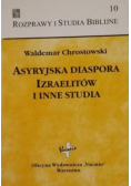 Asyryjska Diaspora Izraelitów i inne studia