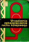 Urządzenia zabezpieczenia ruchu kolejowego