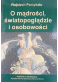 O mądrości światopoglądzie i osobowości