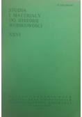 Studia i materiały do historii wojskowości XXVI