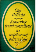 Konstrukcje bezmianownikowe we współczenej polszczyźnie