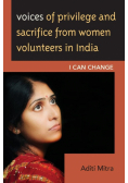 Voices of Privilege and Sacrifice from Women Volunteers in India