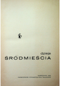 Dzieje Śródmieścia