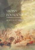 Wojny Północne  w XVI XVIII wieku