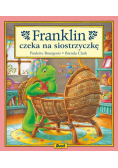 Franklin czeka na siostrzyczkę
