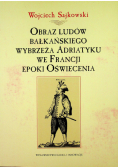 Obraz ludów bałkańskiego wybrzeża Adriatyku we Francji epoki Oświecenia