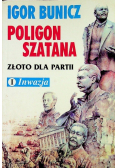 Poligon szatana Złoto dla partii I Inwazja