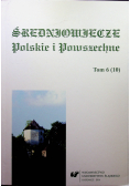 Średniowiecze Polskie i Powszechne tom 6