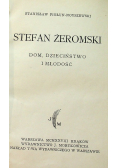 StefanŻeromski Dom Dzieciństwo i Młodość 1928 r
