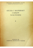 Studia i materiały z dziejów nauki polskiej 2