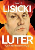 Luter Ciemna strona rewolucji