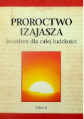 Proroctwo Izajasza światłem dla całej ludzkości Tom II