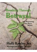 Breaking Through Betrayal