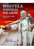 Wojtyła Nadzieja Polaków