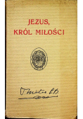 Jezus Król Miłości 1929 r