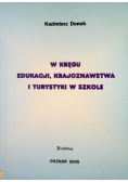 W kręgu edukacji krajoznawstwa i turystyki w szkole
