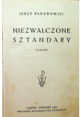 Niezwalczone sztandary, 1923 r.
